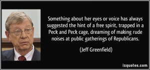 More Jeff Greenfield Quotes