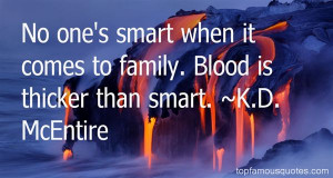 Quotes About Blood Is Thicker Pictures