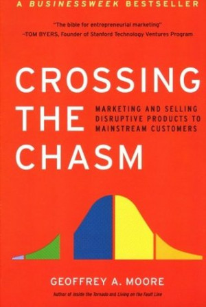 Start by marking “Crossing the Chasm: Marketing and Selling High ...