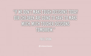 Paul Ryan Dont Make Tough