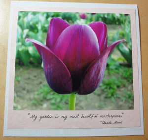 Tulip photo greeting card Quote Claude Monet Flower Any all occasion