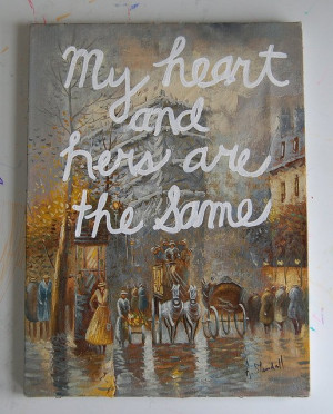 ... lyrics or quotes on a canvas painting from a thrifstore/flea market