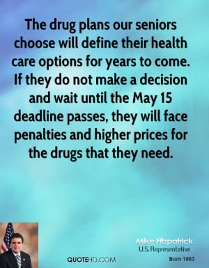 The drug plans our seniors choose will define their health care ...