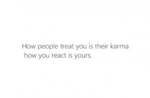 Karma Quotes, Getting Even Quotes, Funny Quotes About Karma, Bad Karma ...