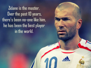 Pele - 10 best quotes on Zinedine Zidane