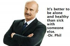 dr phil quote more phil quotes quotes 3 quotes pictures funny quotes ...