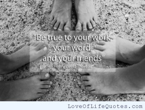 Henry David Thoreau quote on being true