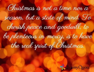 ... in mercy, is to have the real spirit of Christmas. / Calvin Coolidge