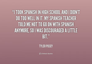 took Spanish in high school and I didn't do too well in it. My ...