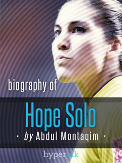 Biography on Hope Solo
