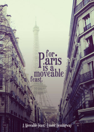 Paris is always a good idea. -Audrey Hepburn