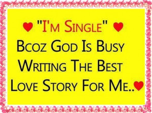 Am Single Quotes I am single