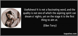 More Ellen Terry Quotes