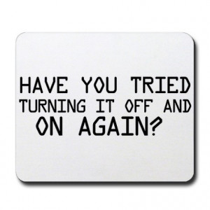 Quotes Gifts > Quotes Office > The IT Crowd Mousepad