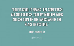 Harry Connick Jr Quotes