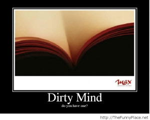 Dirty mind funny
