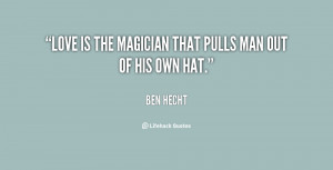 More Ben Hecht Quotes