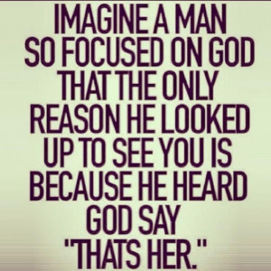 ... he looked up to see you is because he heard God say, 