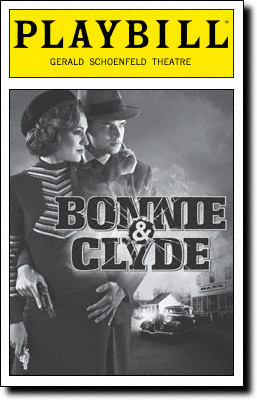 Playbill Cover for Bonnie & Clyde at Gerald Schoenfeld Theatre