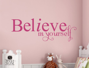 Wall Decal Quote Believe in Yourself - Vinyl Text Wall Words Decals ...