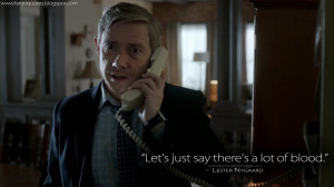 ... just say there's a lot of blood. Lester Nygaard Quotes, Fargo Quotes