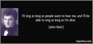 More John Raitt Quotes