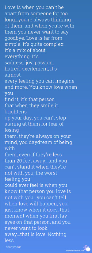 Quotes About Loving Someone You Cant Be With Love is when you can't be