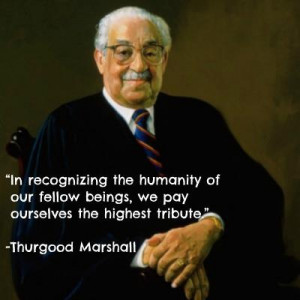 Marshall, the FIRST and only African American on the US Supreme Court ...