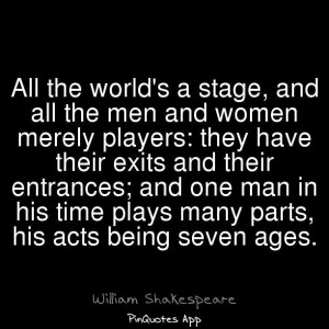 All the world's a stage...