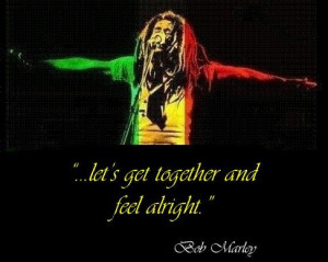 Short quote by bob marley