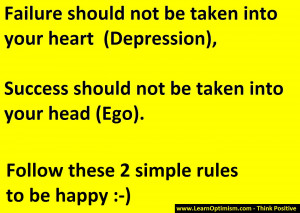 ... heart (Depression); Success should not be taken into your head (Ego