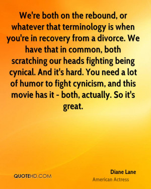 Diane Lane Divorce Quotes