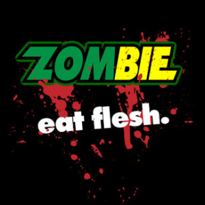 Click to see the entire line of Zombie Eat Flesh merchandise