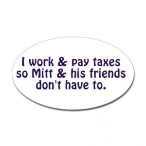 Pay Taxes Sticker (Oval)