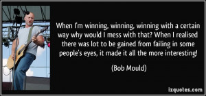 More Bob Mould Quotes