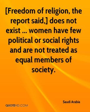 ... not exist ... women have few political or social rights and are not