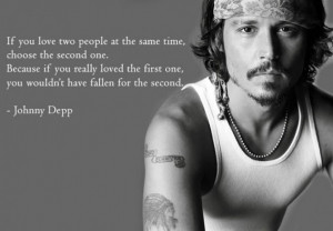 that undecided i once saw a quote from johnny depp so perfect