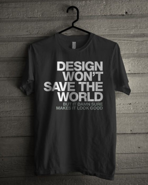 Tee by WORDS BRAND™ http://wordsbrand.com #design #quote #helvetica ...
