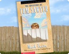 The Adventures of Tom Sawyer Storia Teaching Guide | Scholastic.com