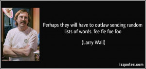 Perhaps they will have to outlaw sending random lists of words. fee ...