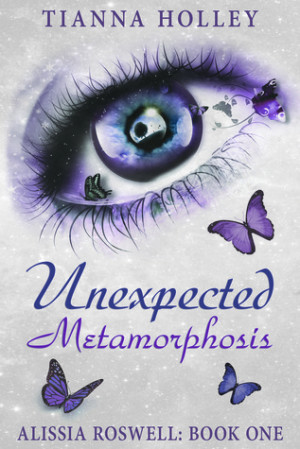 ... Metamorphosis (Alissia Roswell: Book One)” as Want to Read