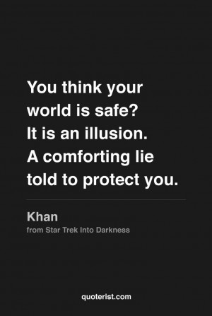 ... lie told to protect you.