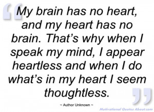 my brain has no heart author unknown