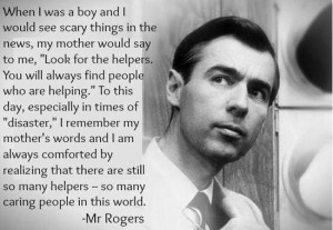 Fred Rogers quote on scary news stories.