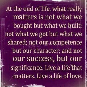 What really matters in life.