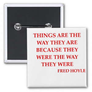 fred hoyle quote button