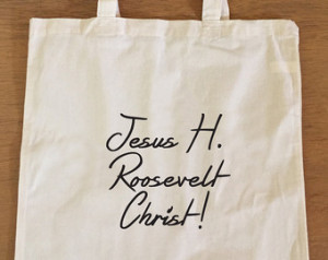 Outlander Tote Bag - Jesus H. Roosevelt Christ - Claire Fraser - Diana ...