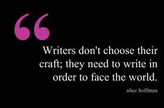... , True, Read, Choos, Writer Quotes, The Artist, Alice Hoffman Quotes