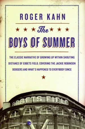 by Roger Kahn, chronicling the days of the 1950s Brooklyn Dodgers ...