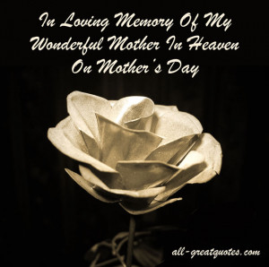 ... Memory Cards For Mother’s Day – Mother In Heaven On Mother’s Day